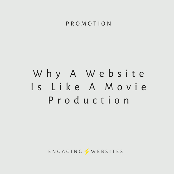 Why a website is like a movie production