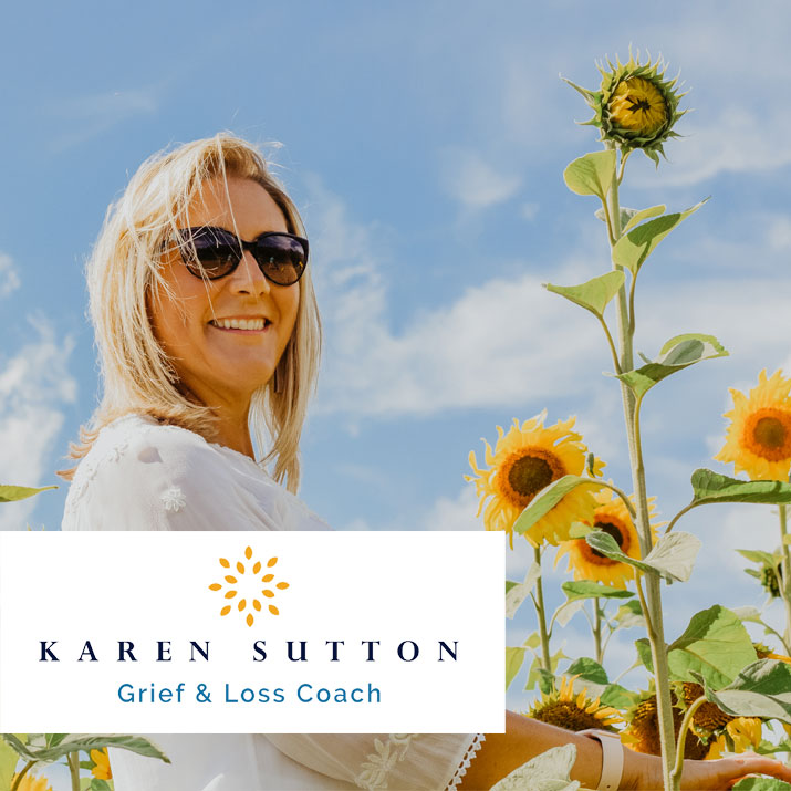 Karen Sutton Grief & Loss Coach